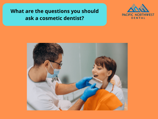 Featured image for “What are the questions you should ask a cosmetic dentist?”